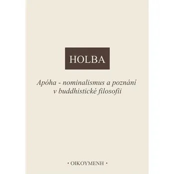 Apóha - nominalismus a poznání v buddhistické filosofii