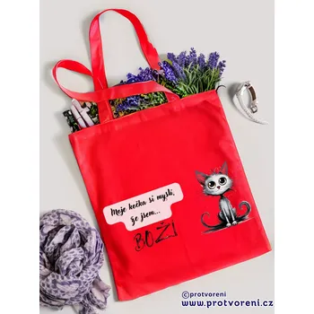 Taška s potiskem Textilní taška, Moje kočka si myslí, že jsem boží, bavlněná, 41x37cm, mix barev, 1 kus Vyberte si barvu ZDE:: červená