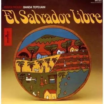 Zahraniční hudba CD Banda Tepeuani: El Salvador Libre 2012