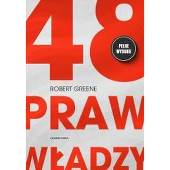 48 praw władzy Pełne wydanie - Robert Greene