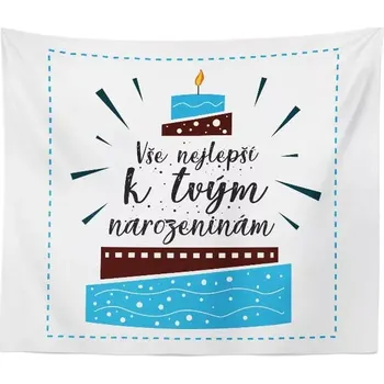 deka Sablio Deka Vše nejlepší k tvým narozeninám: 150x120 cm