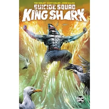 Suicide Squad: King Shark - TIM SEELEY