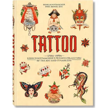 Populárně naučná literatura pro dospělé Tattoo. 1730s-1970s. Henk Schiffmacher's Private Collection