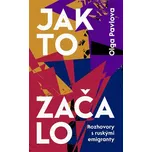 Jak to začalo - Olga Pavlova