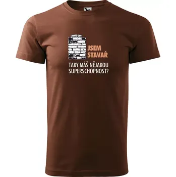 Pánské tričko Sablio Tričko s potiskem Jsem stavař, taky máš nějakou superschopnost? - hnědé S