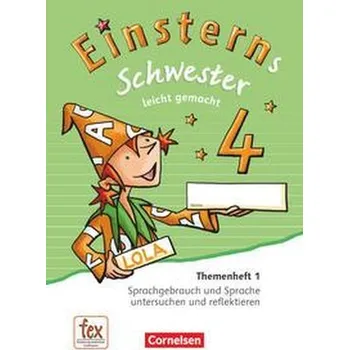 Cizí jazyk Einsterns Schwester - Sprache und Lesen - Ausgabe 2015. 4. Schuljahr - Leicht gemacht - Bauer, Roland [DE] (2020, Brožovaná, Cornelsen Verlag GmbH)