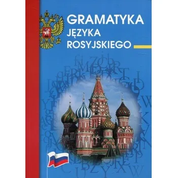 Gramatyka języka rosyjskiego - Praca zbiorowa [PL] (2018, Brožura, Literat)