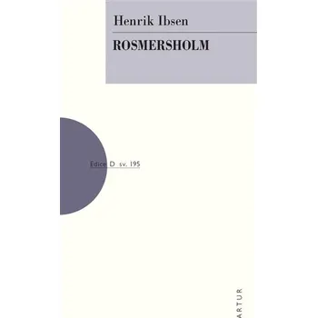 Rosmersholm - Ibsen Henrik