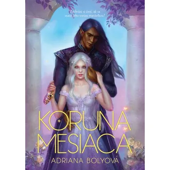 Koruna mesiaca - Bolyová Adriana