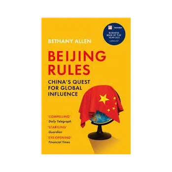 Anglický jazyk Beijing Rules: China's Quest for Global Influence