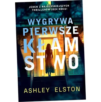 První lež Ashley Elston Wygrywa pierwsze kłamstwo
