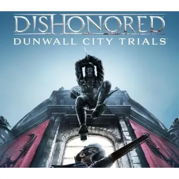 Počítačová hra Dishonored - Dunwall City Trials DLC