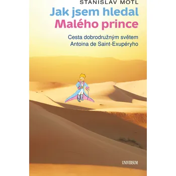 Kniha Jak jsem hledal Malého prince - Stanislav Motl (2025) [E-kniha]