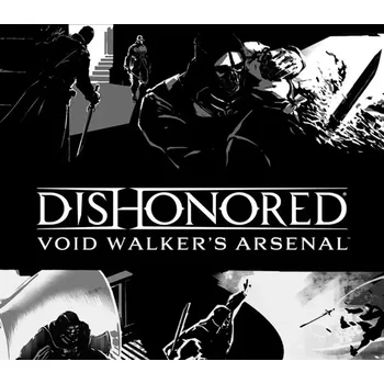 Počítačová hra Dishonored - Void Walker Arsenal DLC