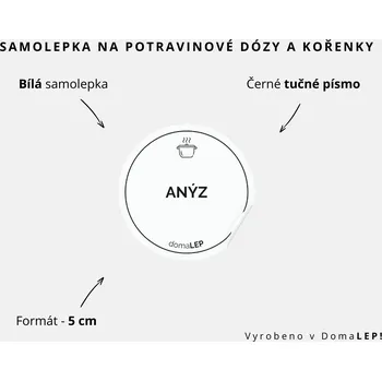 Samolepící etiketa ANÝZ - omyvatelná samolepka na kořenky, výběr rozměrů Ø 5 cm / 5 x 5 cm / 6 x 8 cm | DomaLEP tvar: KOLEČKO, barva: BÍLÁ - ČERNÉ písmo, velikost: Ø 5 cm - tučné písmo