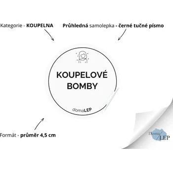 KOUPELOVÉ BOMBY - Samolepky, Nálepky a Štítky na dózy | DomaLEP tvar: KOLEČKO, barva: PRŮHLEDNÁ - ČERNÉ písmo, velikost: Ø 4,5 cm - tučné písmo