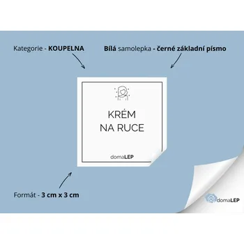 KRÉM NA RUCE - Samolepky, Nálepky a Štítky na dózy | DomaLEP tvar: ČTVEREC, barva: BÍLÁ - ČERNÉ písmo, velikost: š. 3 cm x v. 3 cm - základní písmo