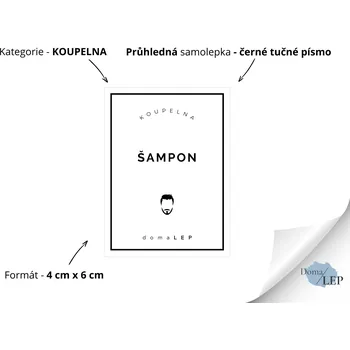ŠAMPON (MUŽ) - Samolepky, Nálepky a Štítky na lahvičky | DomaLEP tvar: OBDÉLNÍK, barva: PRŮHLEDNÁ - ČERNÉ písmo, velikost: š. 4 cm x v. 6 cm - tučné písmo