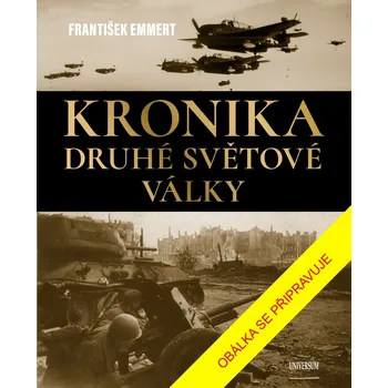 Kronika druhé světové války - František Emmert (2026, pevná)