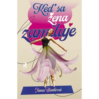 Kniha Keď sa žena zamiluje (Jana Benková)