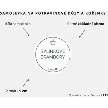Speciální papír BYLINKOVÉ BRAMBORY - omyvatelná samolepka na kořenky, výběr rozměrů Ø 5 cm / 5 x 5 cm / 6 x 8 cm | DomaLEP tvar: KOLEČKO, barva: BÍLÁ - ČERNÉ písmo, velikost: Ø 5 cm - základní písmo