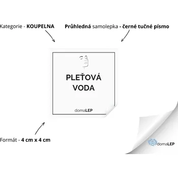 PLEŤOVÁ VODA - Samolepky, Nálepky a Štítky na lahvičky | DomaLEP tvar: ČTVEREC, barva: PRŮHLEDNÁ - ČERNÉ písmo, velikost: š. 4 cm x v. 4 cm - tučné písmo