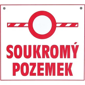Červená výstražná tabulka "SOUKROMÝ POZEMEK"