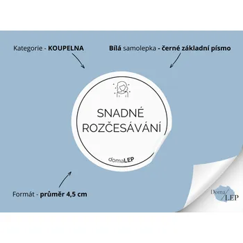 SNADNÉ ROZČESÁNÍ - Samolepky, Nálepky a Štítky na lahvičky | DomaLEP tvar: KOLEČKO, barva: BÍLÁ - ČERNÉ písmo, velikost: Ø 4,5 cm - základní písmo