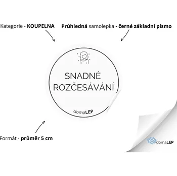 SNADNÉ ROZČESÁNÍ - Samolepky, Nálepky a Štítky na lahvičky | DomaLEP tvar: KOLEČKO, barva: PRŮHLEDNÁ - ČERNÉ písmo, velikost: Ø 5 cm - základní písmo