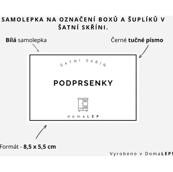 Organizér oblečení PODPRSENKY - Samolepka na šuplíky a boxy do šatní skříně, 8,5 x 5,5 cm - DomaLEP varianta: SAMOLEPKA, barva: BÍLÁ - ČERNÉ písmo, velikost: š. 8,5 cm x v. 5,5 cm - tučné písmo