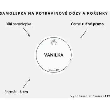 Samolepící etiketa VANILKA - omyvatelná samolepka na kořenky, výběr rozměrů Ø 5 cm / 5 x 5 cm / 6 x 8 cm | DomaLEP tvar: KOLEČKO, barva: BÍLÁ - ČERNÉ písmo, velikost: Ø 5 cm - tučné písmo