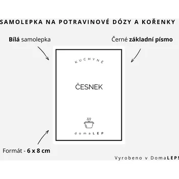 Speciální papír ČESNEK - omyvatelná samolepka na kořenky, výběr rozměrů Ø 5 cm / 5 x 5 cm / 6 x 8 cm | DomaLEP tvar: OBDÉLNÍK, barva: BÍLÁ - ČERNÉ písmo, velikost: š. 6 cm x v. 8 cm – základní písmo