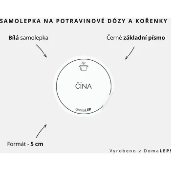 Samolepící etiketa ČÍNA - omyvatelná samolepka na kořenky, výběr rozměrů Ø 5 cm / 5 x 5 cm / 6 x 8 cm | DomaLEP tvar: KOLEČKO, barva: BÍLÁ - ČERNÉ písmo, velikost: Ø 5 cm - základní písmo