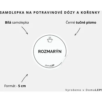 Samolepící etiketa ROZMARÝN - omyvatelná samolepka na kořenky, výběr rozměrů Ø 5 cm / 5 x 5 cm / 6 x 8 cm | DomaLEP tvar: KOLEČKO, barva: BÍLÁ - ČERNÉ písmo, velikost: Ø 5 cm - tučné písmo