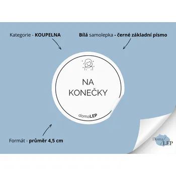 NA KONEČKY - Samolepky, Nálepky a Štítky na lahvičky | DomaLEP tvar: KOLEČKO, barva: BÍLÁ - ČERNÉ písmo, velikost: Ø 4,5 cm - základní písmo