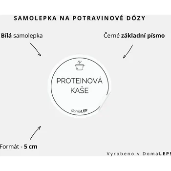 Samolepící etiketa PROTEINOVÁ KAŠE - omyvatelná samolepka na dózu, výběr rozměrů Ø 5 cm / 5 x 5 cm / 6 x 8 cm | DomaLEP tvar: KOLEČKO, barva: BÍLÁ - ČERNÉ písmo, velikost: Ø 5 cm - základní písmo