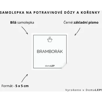 Samolepící etiketa BRAMBORÁK - omyvatelná samolepka na kořenky, výběr rozměrů Ø 5 cm / 5 x 5 cm / 6 x 8 cm | DomaLEP tvar: ČTVEREC, barva: BÍLÁ - ČERNÉ písmo, velikost: š. 5 cm x v. 5 cm - základní písmo
