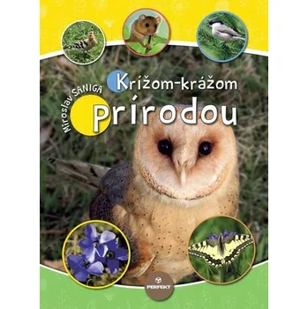 Populárně naučná literatura pro dospělé Krížom-krážom prírodou - Miroslav Saniga
