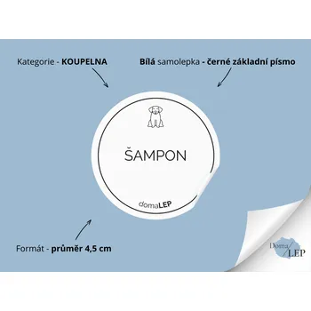 ŠAMPON (PES) - Samolepky, Nálepky a Štítky na lahvičky | DomaLEP tvar: KOLEČKO, barva: BÍLÁ - ČERNÉ písmo, velikost: Ø 4,5 cm - základní písmo