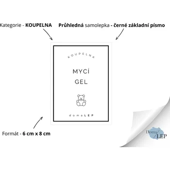 MYCÍ GEL - Samolepky, Nálepky a Štítky na lahvičky | DomaLEP tvar: OBDÉLNÍK, barva: PRŮHLEDNÁ - ČERNÉ písmo, velikost: š. 6 cm x v. 8 cm – základní písmo