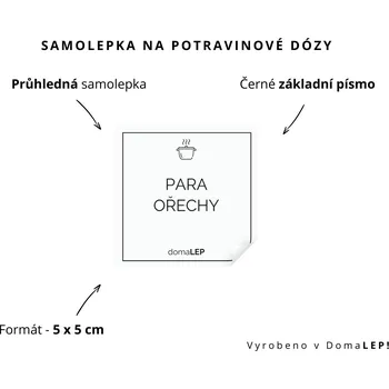 Dóza na potraviny PARA OŘECHY - omyvatelná samolepka na dózu, výběr rozměrů Ø 5 cm / 5 x 5 cm / 6 x 8 cm | DomaLEP tvar: ČTVEREC, barva: PRŮHLEDNÁ - ČERNÉ písmo, velikost: š. 5 cm x v. 5 cm - základní písmo