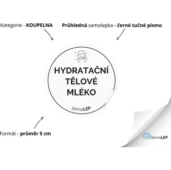 HYDRATAČNÍ TĚLOVÉ MLÉKO - Samolepky, Nálepky a Štítky na lahvičky | DomaLEP tvar: KOLEČKO, barva: PRŮHLEDNÁ - ČERNÉ písmo, velikost: Ø 5 cm - tučné písmo