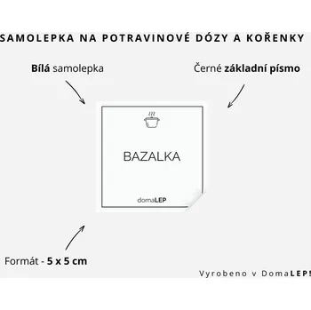 Samolepící etiketa BAZALKA - omyvatelná samolepka na kořenky, výběr rozměrů Ø 5 cm / 5 x 5 cm / 6 x 8 cm | DomaLEP tvar: ČTVEREC, barva: BÍLÁ - ČERNÉ písmo, velikost: š. 5 cm x v. 5 cm - základní písmo