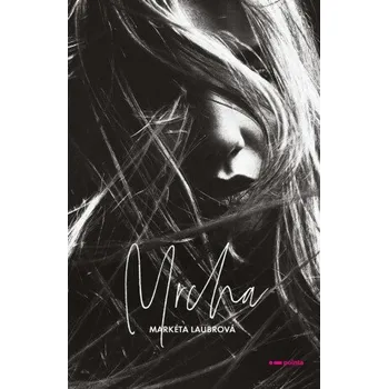 Mrcha - Markéta Laubrová