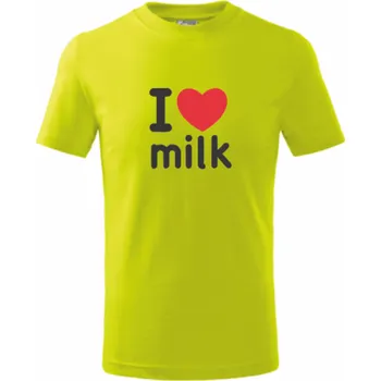 Dětské tričko s I LOVE MILK Velikost: 110 cm/4 roky, Barva: limetková