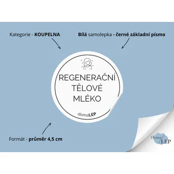 REGENERAČNÍ TĚLOVÉ MLÉKO - Samolepky, Nálepky a Štítky na lahvičky | DomaLEP tvar: KOLEČKO, barva: BÍLÁ - ČERNÉ písmo, velikost: Ø 4,5 cm - základní písmo