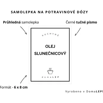Dóza na potraviny OLEJ SLUNEČNICOVÝ - omyvatelná samolepka na dózu, výběr rozměrů Ø 5 cm / 5 x 5 cm / 6 x 8 cm | DomaLEP tvar: OBDÉLNÍK, barva: PRŮHLEDNÁ - ČERNÉ písmo, velikost: š. 6 cm x v. 8 cm - tučné písmo
