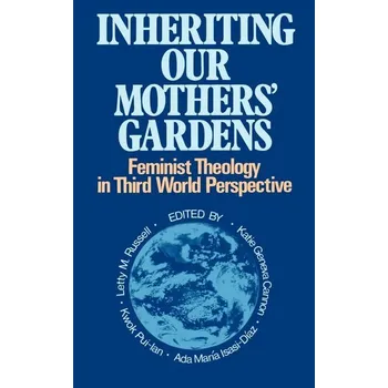 Inheriting Our Mothers' Gardens