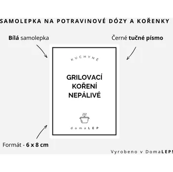 Papír GRILOVACÍ KOŘENÍ NEPÁLIVÉ - omyvatelná samolepka na kořenky, výběr rozměrů Ø 5 cm / 5 x 5 cm / 6 x 8 cm | DomaLEP tvar: OBDÉLNÍK, barva: BÍLÁ - ČERNÉ písmo, velikost: š. 6 cm x v. 8 cm - tučné písmo