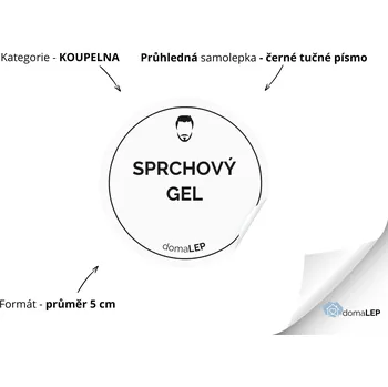 SPRCHOVÝ GEL (MUŽ) - Samolepky, Nálepky a Štítky na lahvičky | DomaLEP tvar: KOLEČKO, barva: PRŮHLEDNÁ - ČERNÉ písmo, velikost: Ø 5 cm - tučné písmo